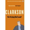 KNYGA Jeremy Clarkson For Crying Out Loud, The World According to Clarkson Volume 3