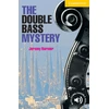 KNYGA Jeremy Harmer Double Bass Mystery Level 2
