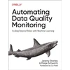 KNYGA Jeremy Stanley Automating Data Quality Monitoring at Scale