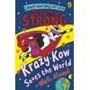 KNYGA Jeremy Strong Krazy Kow Saves the World - Well, Almost
