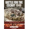 KNYGA Jerry Murland Battle for the Escaut 1940: The France and Flanders Campaign