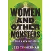 KNYGA Jess Zimmerman Women and Other Monsters