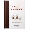 KNYGA Jessica Easto Craft Coffee: A Manual