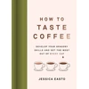 KNYGA Jessica Easto How to Taste Coffee
