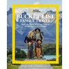 KNYGA Jessica Gee National Geographic Bucket List Family Travel, Share the World With Your Kids on 50 Adventures of a Lifetime