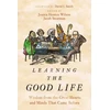 KNYGA Jessica Hooten Wilson Learning the Good Life