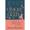 KNYGA Jessica Moxham Cracks that Let the Light In