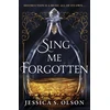 KNYGA Jessica S Olson Sing Me Forgotten