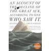 KNYGA Jessie Greengrass Account of the Decline of the Great Auk, According to One Who Saw It