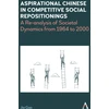 KNYGA Jia Gao Aspirational Chinese in Competitive Social Repositionings