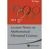 KNYGA Jiagu Xu Lecture Notes On Mathematical Olympiad Courses: For Junior Section - Volume 2