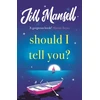 KNYGA Jill Mansell Should I Tell You?