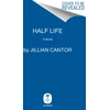 KNYGA Jillian Cantor Half Life