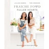 KNYGA Jillian Harris Fraiche Food, Fuller Hearts
