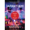KNYGA Jillian Marshall Japanthem: Countercultural Experiences, Cross-Cultural Remixes