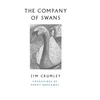 KNYGA Jim Crumley Company of Swans