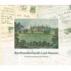 KNYGA Jim Davidson Northumberland's Lost Houses
