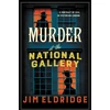 KNYGA Jim Eldridge Murder at the National Gallery