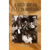 KNYGA Jim Godbolt History of Jazz in Britain, 1919-50