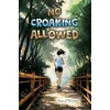 KNYGA Jim Obrien No Croaking Allowed