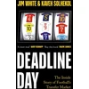 KNYGA Jim White Deadline Day