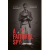 KNYGA Jimmy Burns Faithful Spy