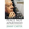 KNYGA Jimmy Carter Palestine Peace Not Apartheid