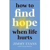 KNYGA Jimmy Evans How to Find Hope When Life Hurts