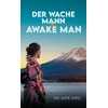 KNYGA Jo Ann Ong Der Wache Mann / The Awake Man