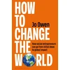 KNYGA Jo Owen How to Change the World