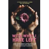 KNYGA Jo Tuscano With What I Have Left