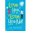 KNYGA Jo Watson Love You, Love You Not