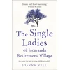 KNYGA Joanna Nell Single Ladies of Jacaranda Retirement Village