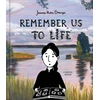 KNYGA Joanna Remember Us to Life, A Graphic Memoir