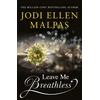 KNYGA Jodi Ellen Malpas Leave Me Breathless