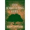 KNYGA Jodi Taylor Something Girl