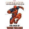 KNYGA Joe Kelly Deadpool: The Saga of Wade Wilson