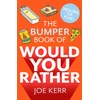 KNYGA Joe Kerr Bumper Book of Would You Rather?