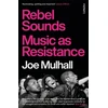 KNYGA Joe Mulhall Rebel Sounds, Music as Resistance