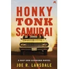 KNYGA Joe R Lansdale Honky Tonk Samurai