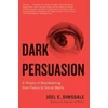 KNYGA Joel E Dimsdale Dark Persuasion