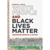 KNYGA Johanna C Luttrell Baltas People and Juodas Lives Matter