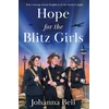 KNYGA Johanna Hope for the Blitz Girls, Heartbreaking and inspiring World War 2 saga fiction
