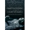 KNYGA Johanna Luthman Family and Feuding at the Court of James I