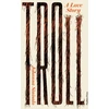KNYGA Johanna Sinisalo Troll: A Love Story