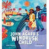KNYGA John Agard's Windrush Child