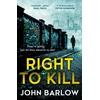 KNYGA John Barlow Right to Kill