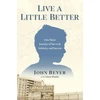 KNYGA John Beyer Live A Little Better