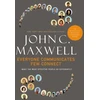 KNYGA John C Maxwell Everyone Communicates, Few Connect