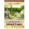 KNYGA John D Grainger Fall of the Seleukid Empire 187–75 BC